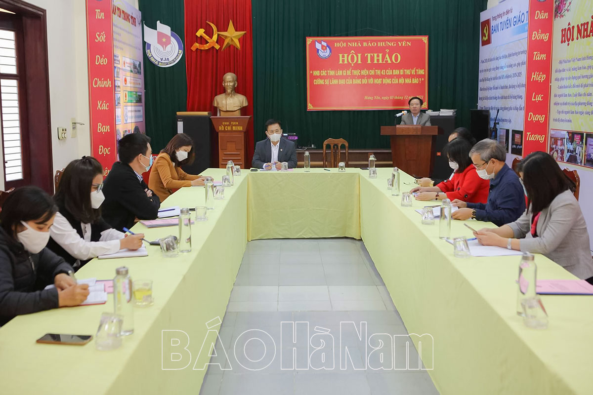 Hội thảo Hội nhà báo các tỉnh với việc thực hiện Chỉ thị 43 của Ban Bí thư Trung ương Đảng khóa XII