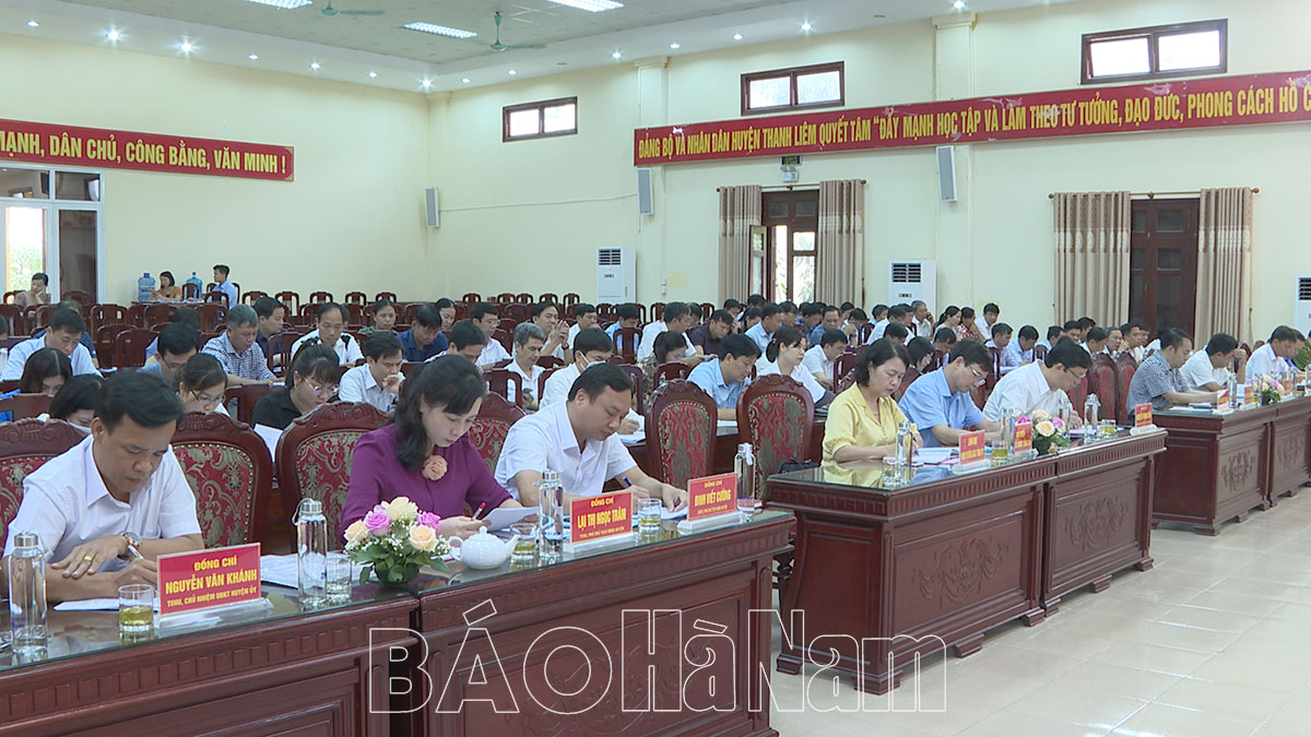 Huyện ủy Thanh Liêm sơ kết công tác xây dựng Đảng và công tác kiểm tra giám sát 6 tháng đầu năm 2022