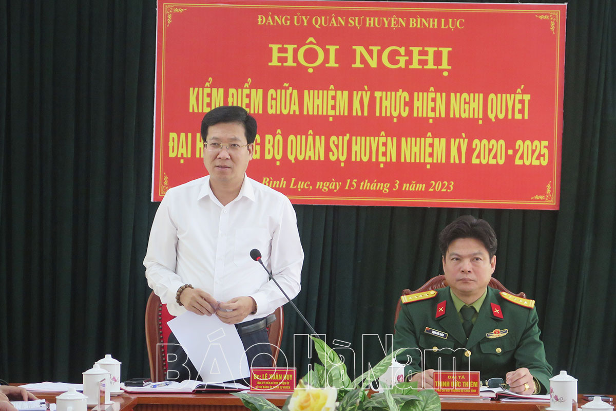 Đảng uỷ Quân sự huyện Bình Lục xác định mục tiêu giải pháp lãnh đạo tiếp tục thực hiện tốt Nghị quyết Đại hội Đảng bộ Quân sự huyện nhiệm kỳ 20202025